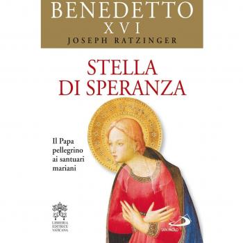 Stella di speranza. Il Papa pellegrino ai santuari mariani