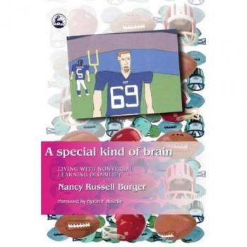 A Special Kind of Brain: Living with Nonverbal Learning Disability