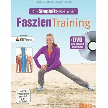 Faszien-Training + DVD mit 5 Komplettprogrammen: Die SimpleFit-Methode