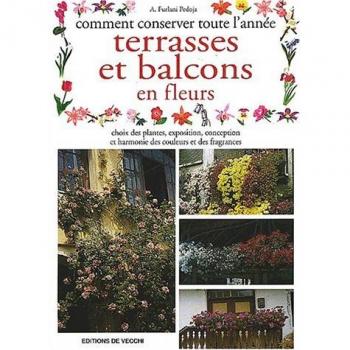 Comment conserver toute l'année terrasses et balcons en fleurs