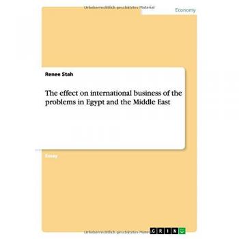 The effect on international business of the problems in Egypt and the Middle East