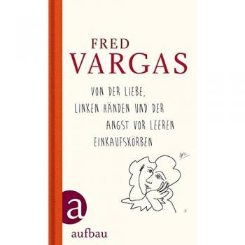 Von der Liebe, linken Händen und der Angst vor leeren Einkaufskörben