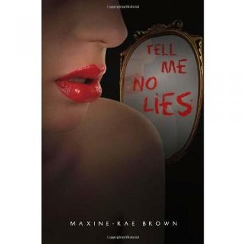 Tell Me No Lies