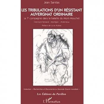Les tribulations d'un résistant auvergnat ordinaire