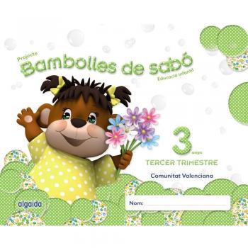 Bambolles de sabó 3 anys. 3º trimestre.