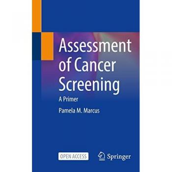 Assessment of Cancer Screening : A Primer