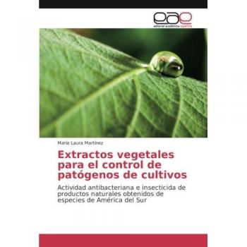 Extractos vegetales para el control de patógenos de cultivos