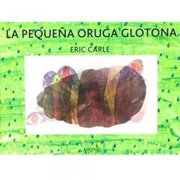 La pequeña oruga glotona edición especial