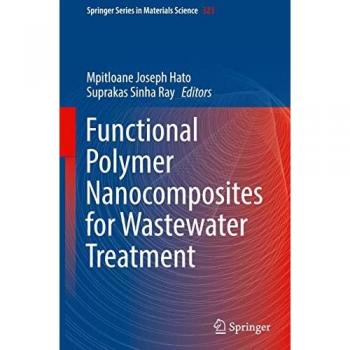 Functional Polymer Nanocomposites for Wastewater Treatment