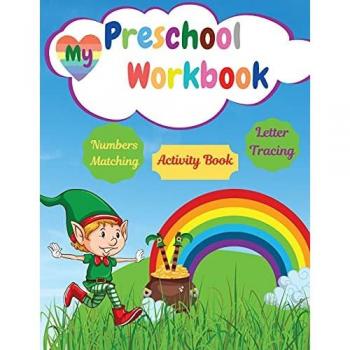 My Preschool Workbook: Math Preschool Learning Book With Letter Tracing | Numbers Matching | Activities For Kids