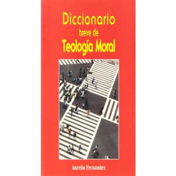 Diccionario breve de teología moral