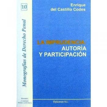 La imprudencia: auditor¡a y participación (Tapa blanda).