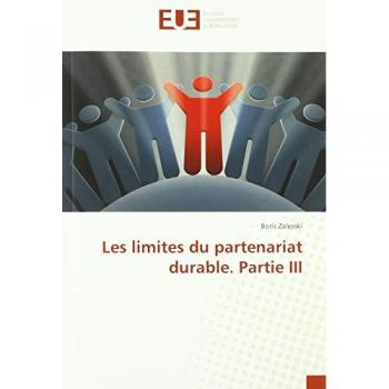 Zalesski, Boris: Les limites du partenariat durable. Partie III