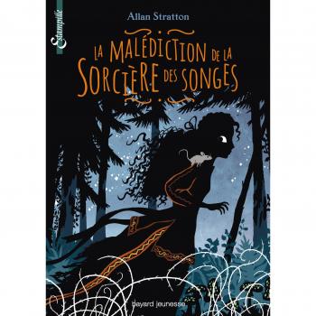 Malediction De La Sorciere Des Songes
