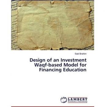 Design of an Investment Waqf-based Model for Financing Education