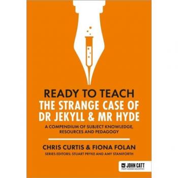 Ready to Teach: The Strange Case of Dr Jekyll & Mr Hyde