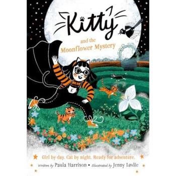 Paula Harrison Kitty and the Moonflower Mystery