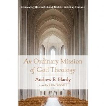 An Ordinary Mission of God Theology