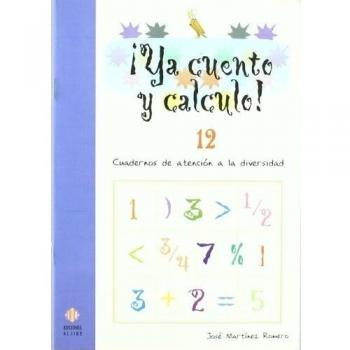 ¡Ya cuento y calculo! 12: Fracciones.