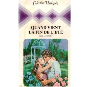 Quand vient la fin de l'été Collection Collection harlequin n° 384