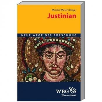Mischa Meier Justinian (Neue Wege Der Forschung)