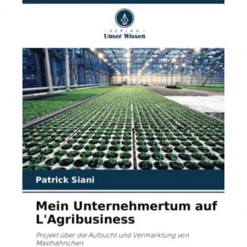 Siani, Patrick: Mein Unternehmertum auf L'Agribusiness