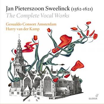Sweelinck : Collection des Œuvres Vocales (Edition Globale)