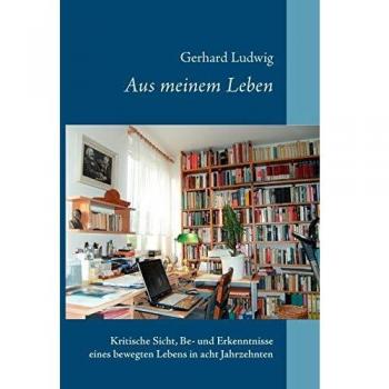 Aus meinem Leben: Kritische Sicht, Be