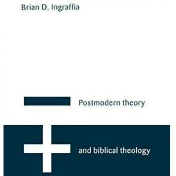 Postmodern Theory and Biblical Theology: Vanquishing God's Shadow