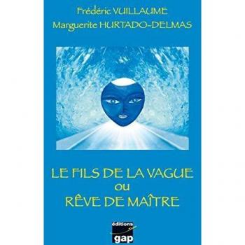Le fils de la vague ou rêve de maître