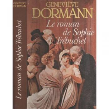 Le Roman De Sophie Trebuchet