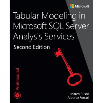 Tabular Modeling in Microsoft SQL Server Analysis Services