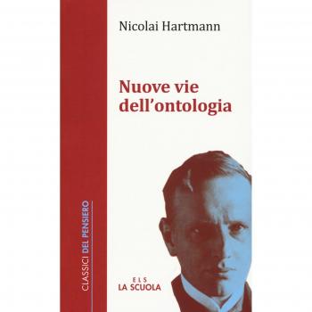 Nuove vie dell'ontologia. Nuova ediz.