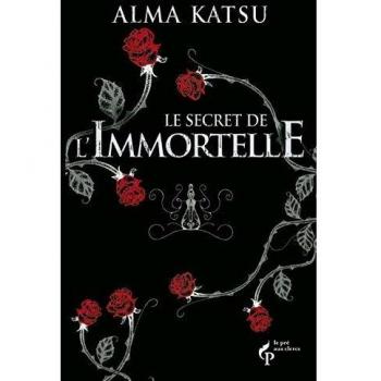 Le Secret de l'Immortelle : Vol. 1