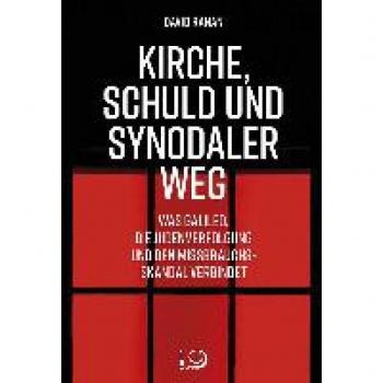 Kirche, Schuld und Synodaler Weg: Was Galileo, die Judenverfolgung und den Missbrauchsskandal verbindet