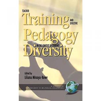 Teacher Training and Effective Pedagogy in the Context of Student Diversity, Research in Bilingual Education, V. 1