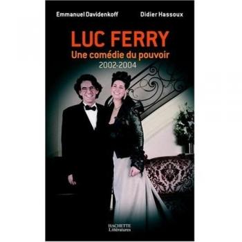 Luc Ferry : Une comédie du pouvoir (2002-2004)