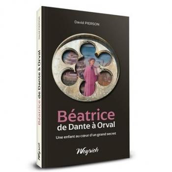 Béatrice de Dante à Orval: Une enfant au coeur d'un grand secret