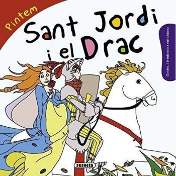 Sant Jordi i el Drac (Tapa blanda).