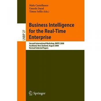 Business Intelligence for the Real-Time Enterprise