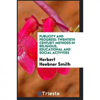 Publicity and Progress
