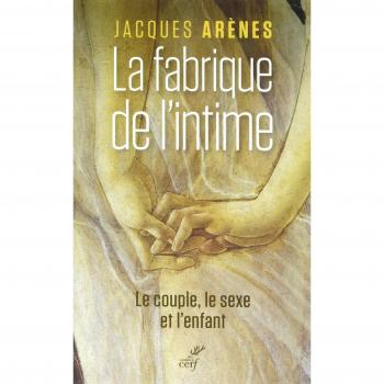 La fabrique de l intime