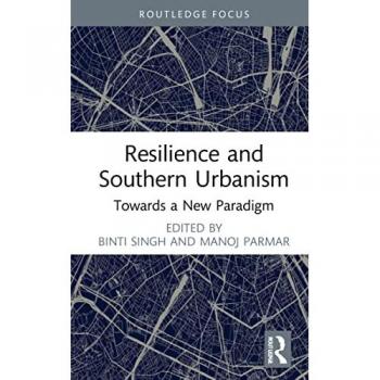 Resilience and Southern Urbanism: Towards a New Paradigm (Urban Futures)