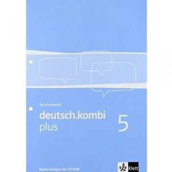 deutsch.kombi plus 5: Serviceband. Kopiervorlagen mit CD-ROM