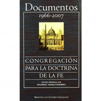Documentos de la Congregación para la Doctrina de la Fe (1966-2007). NUEVO