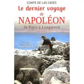 Comte de Las Cases Le Dernier Voyage De Napoléon
