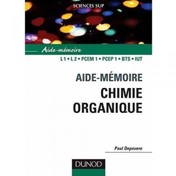 Aide-mémoire de chimie organique : Nomenclature et réactivité