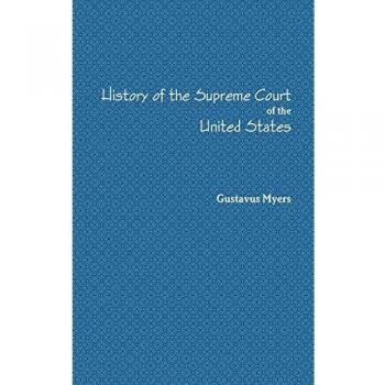 History of the Supreme Court Volume I.