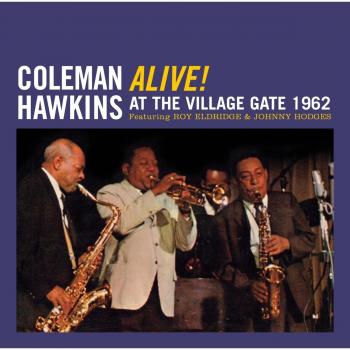 Coleman Hawkins Alive! At The Village Gate 196