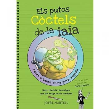 Els putos còctels de la iaia (Tapa blanda).